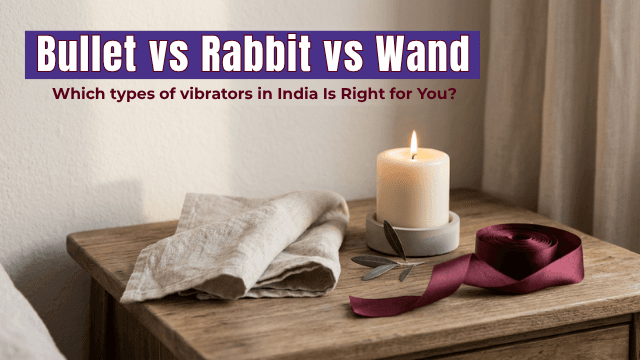 types of vibrators in India