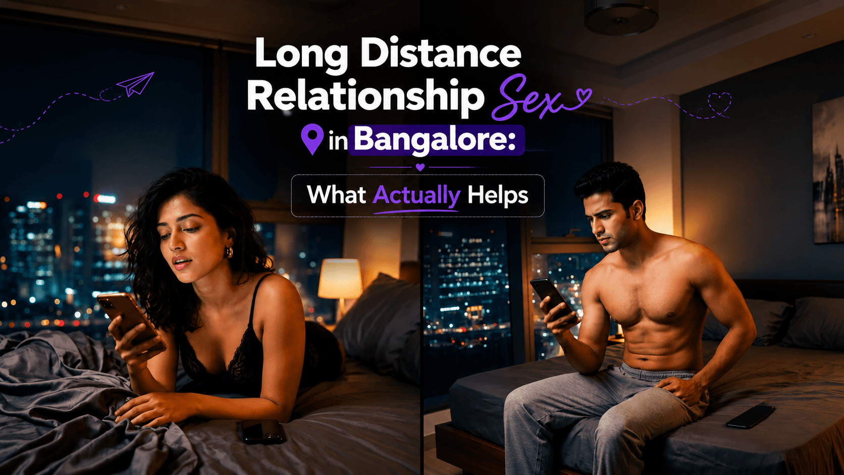 Long Distance Relationship Sex in Bangalore
