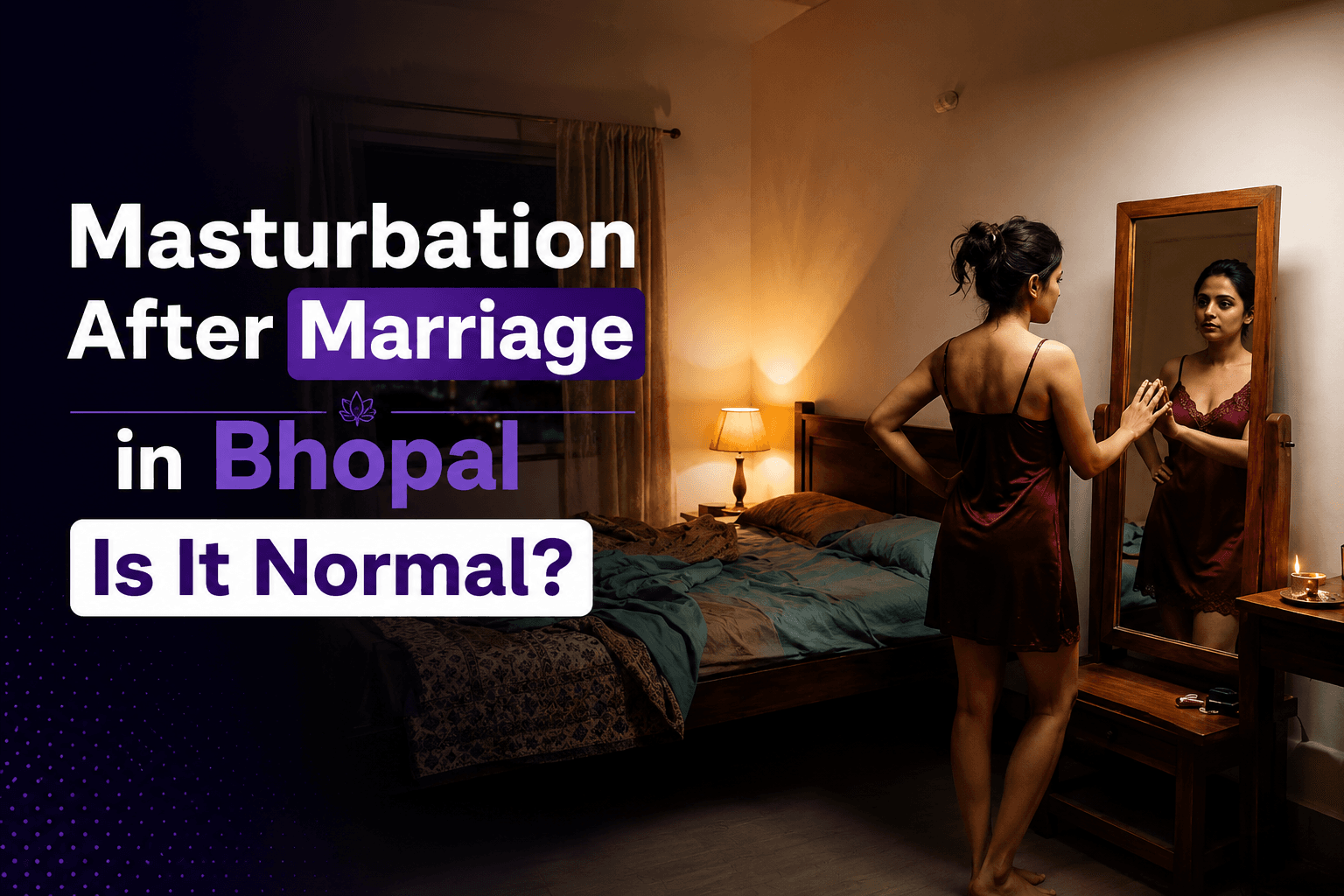 Masturbation After Marriage in Bhopal