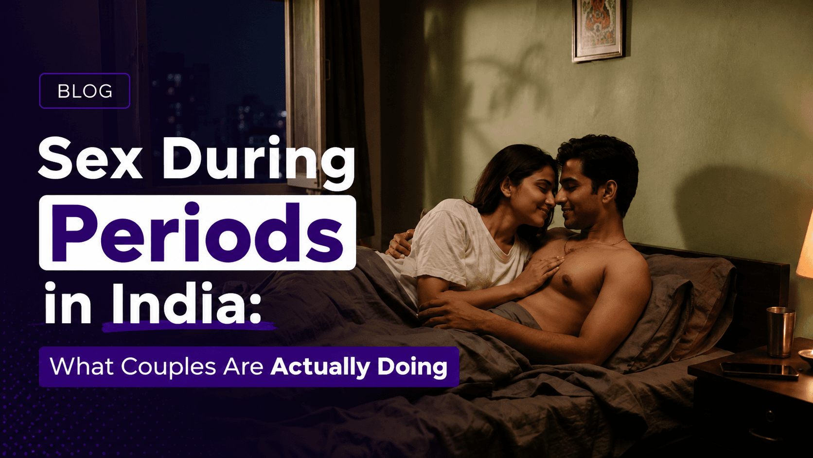 Sex During Periods in India