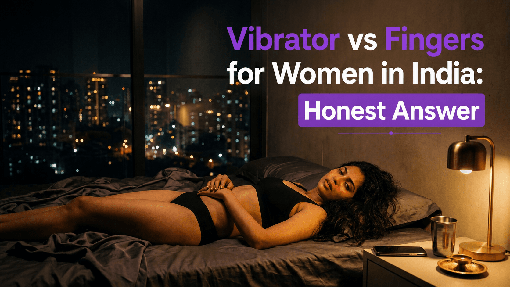 Vibrator vs Fingers for Women in India