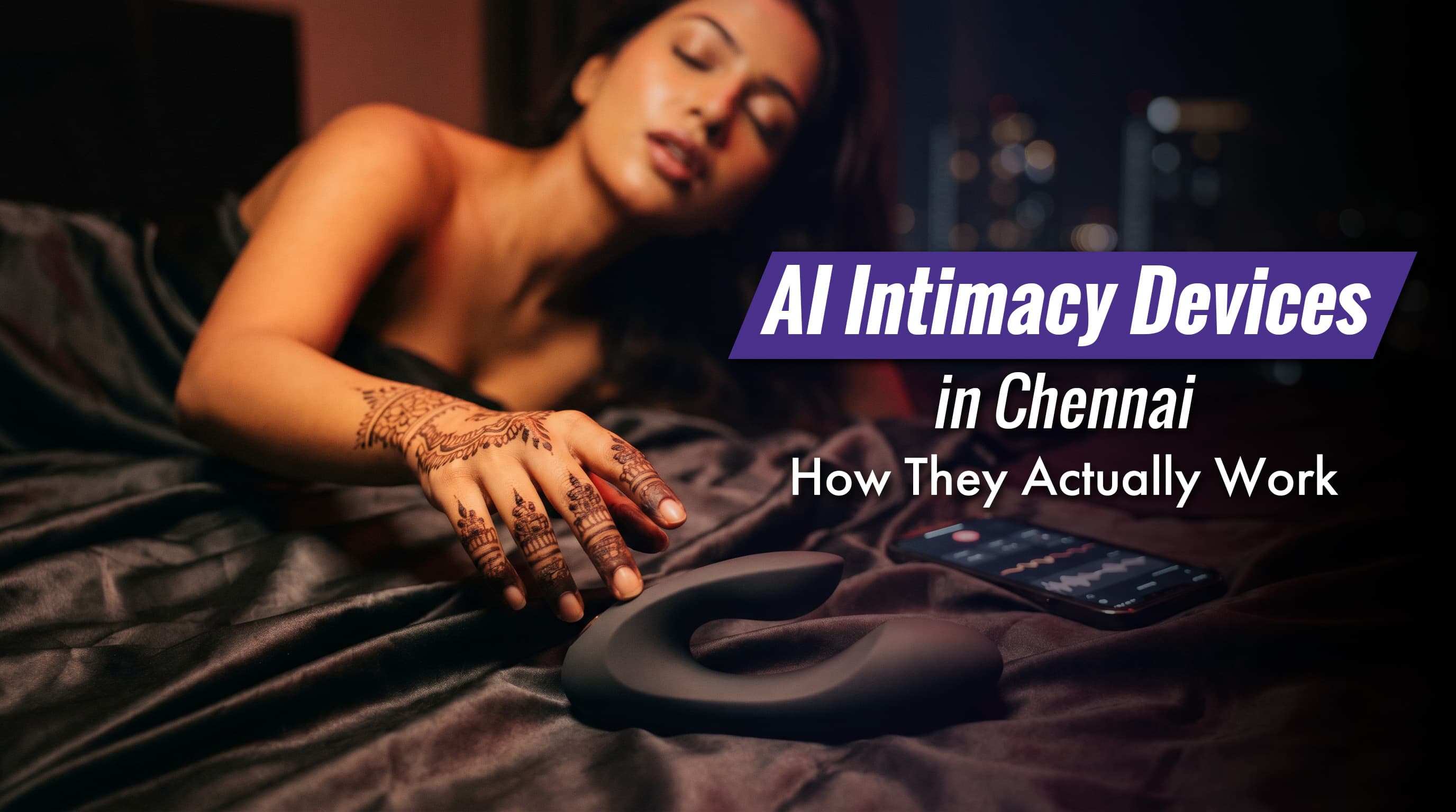 AI Intimacy Devices in Chennai